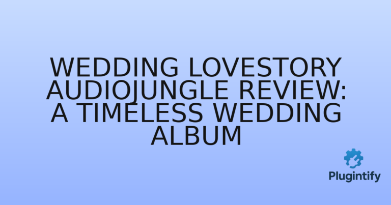 Read more about the article Wedding Lovestory AudioJungle Review: A Timeless Wedding Album