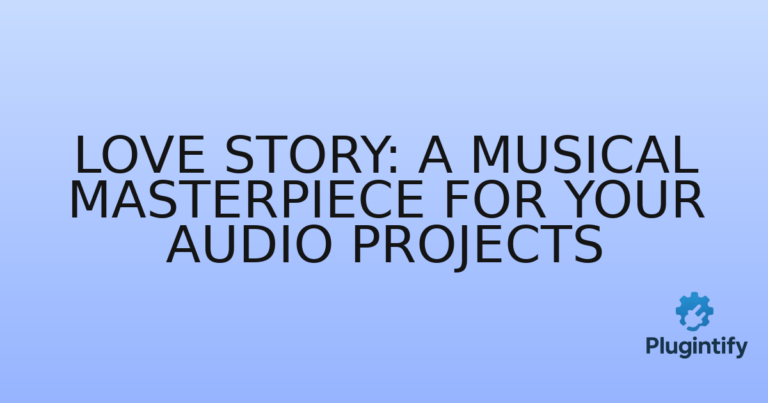 Read more about the article Love Story: A Musical Masterpiece for Your Audio Projects