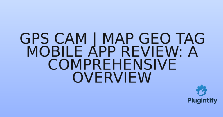 Read more about the article GPS Cam | Map Geo Tag Mobile App Review: A Comprehensive Overview