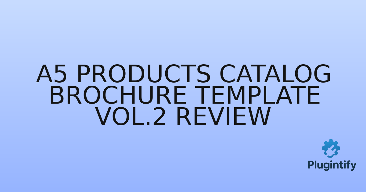 You are currently viewing A5 Products Catalog Brochure Template Vol.2 Review