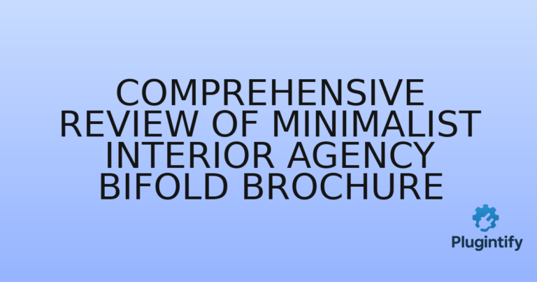 Read more about the article Comprehensive Review of Minimalist Interior Agency Bifold Brochure