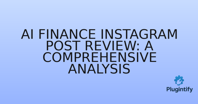 Read more about the article AI Finance Instagram Post Review: A Comprehensive Analysis