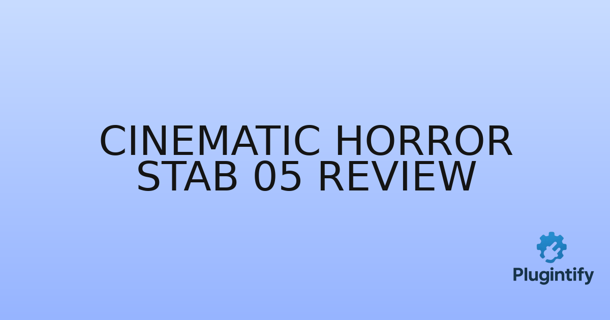 You are currently viewing Cinematic Horror Stab 05 Review