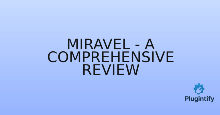 Read more about the article Miravel – A Comprehensive Review