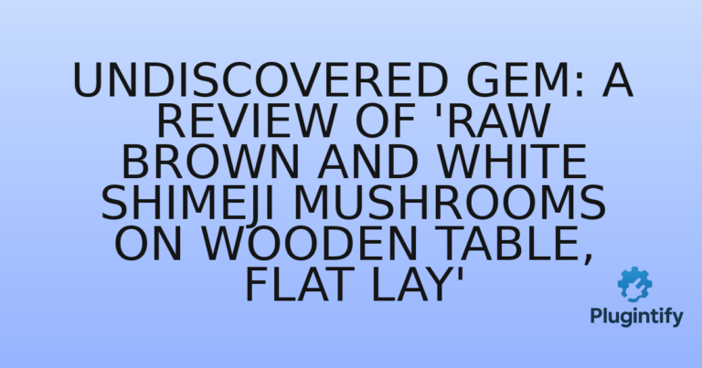 Read more about the article Undiscovered Gem: A Review of ‘Raw brown and white shimeji mushrooms on wooden table, flat lay’