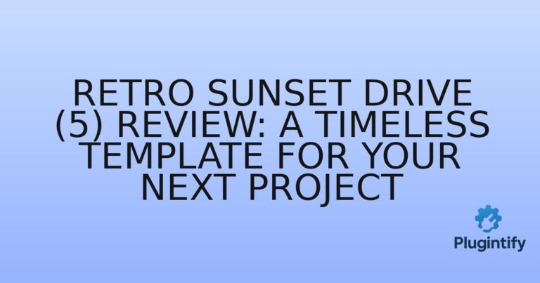 Read more about the article Retro Sunset Drive (5) Review: A Timeless Template for Your Next Project