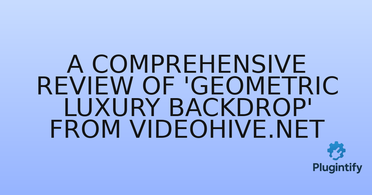 You are currently viewing A Comprehensive Review of ‘Geometric Luxury Backdrop’ from Videohive.net