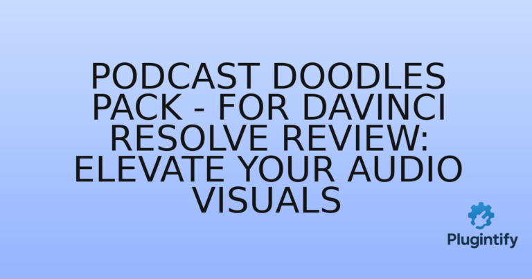 Read more about the article Podcast Doodles Pack – for DaVinci Resolve Review: Elevate Your Audio Visuals