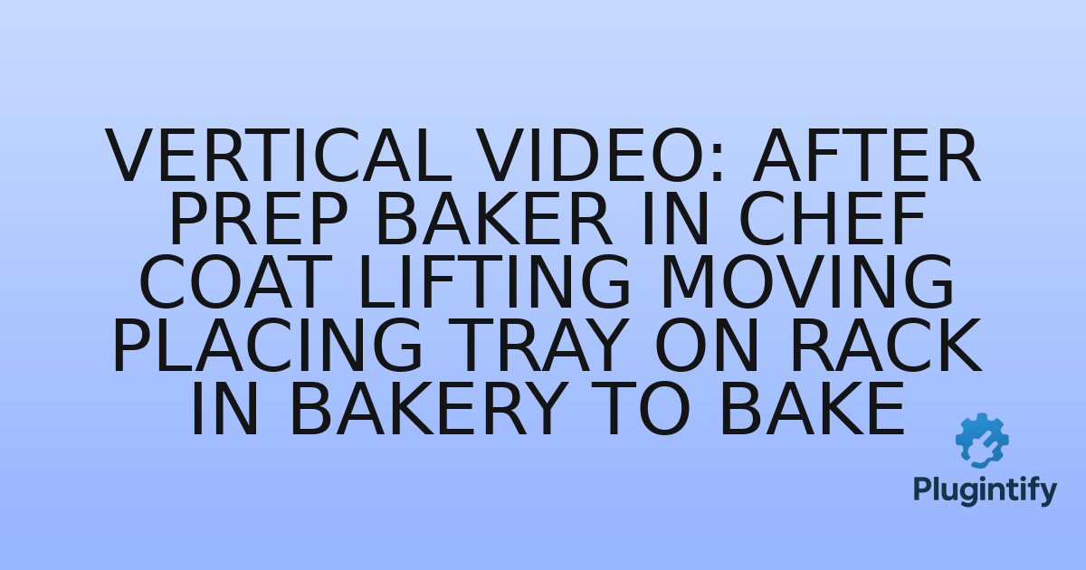 You are currently viewing Vertical Video: After Prep Baker in Chef Coat Lifting Moving Placing Tray on Rack in Bakery to Bake