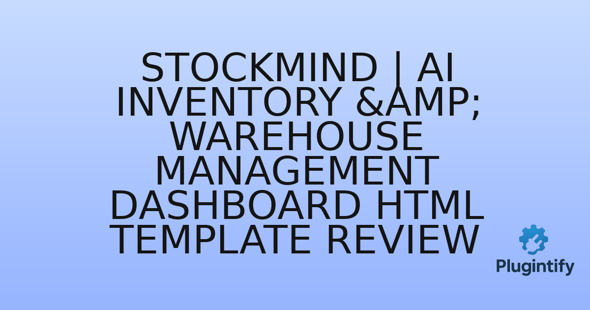 You are currently viewing StockMind | AI Inventory & Warehouse Management Dashboard HTML Template Review
