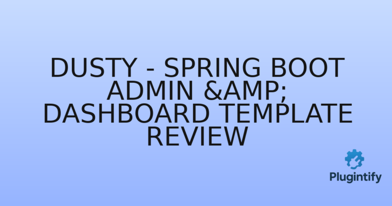 Read more about the article Dusty – Spring Boot Admin & Dashboard Template Review