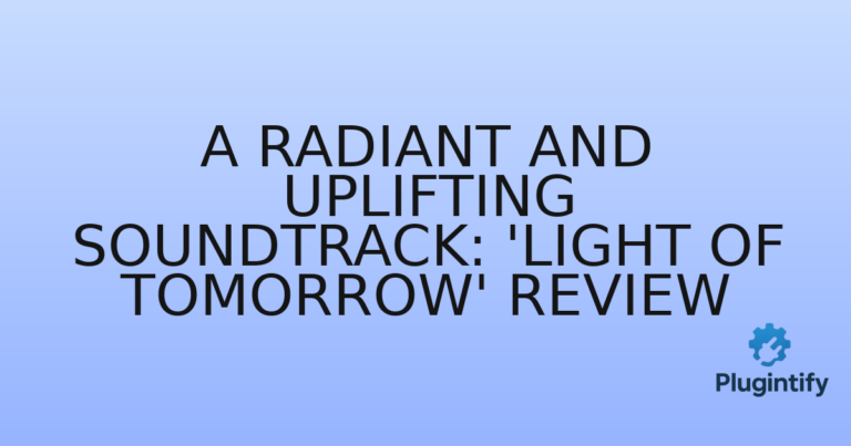 Read more about the article A Radiant and Uplifting Soundtrack: ‘Light of Tomorrow’ Review