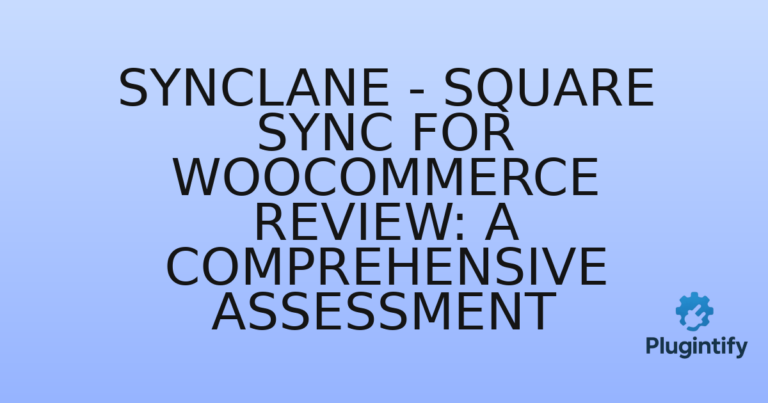Read more about the article SyncLane – Square Sync for WooCommerce Review: A Comprehensive Assessment
