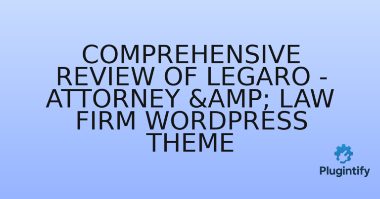 Read more about the article Comprehensive Review of Legaro – Attorney & Law Firm WordPress Theme