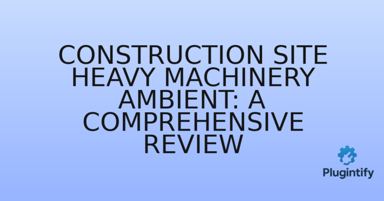 Read more about the article Construction Site Heavy Machinery Ambient: A Comprehensive Review