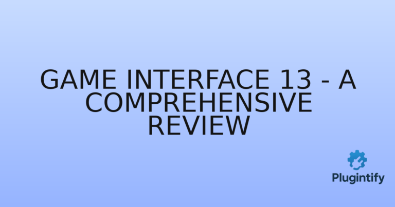Read more about the article Game Interface 13 – A Comprehensive Review
