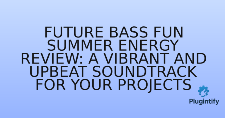 Read more about the article Future Bass Fun Summer Energy Review: A Vibrant and Upbeat Soundtrack for Your Projects