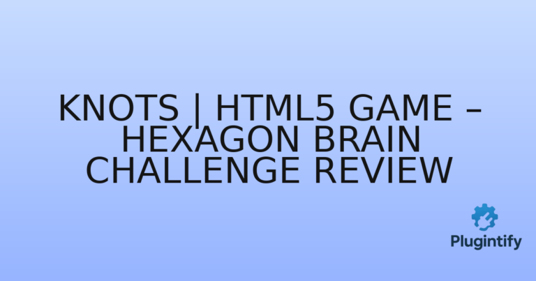 Read more about the article Knots | HTML5 Game – Hexagon Brain Challenge Review