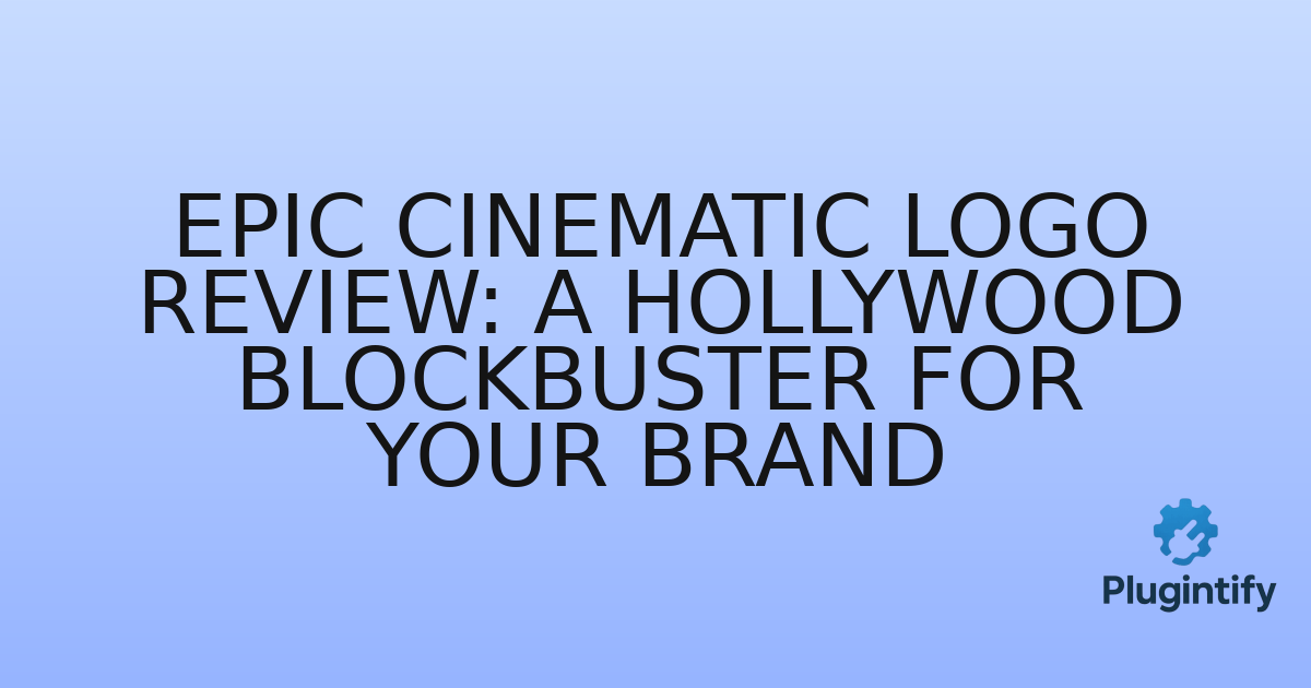 You are currently viewing Epic Cinematic Logo Review: A Hollywood Blockbuster for Your Brand