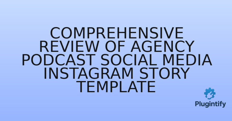 Read more about the article Comprehensive Review of Agency Podcast Social Media Instagram Story Template