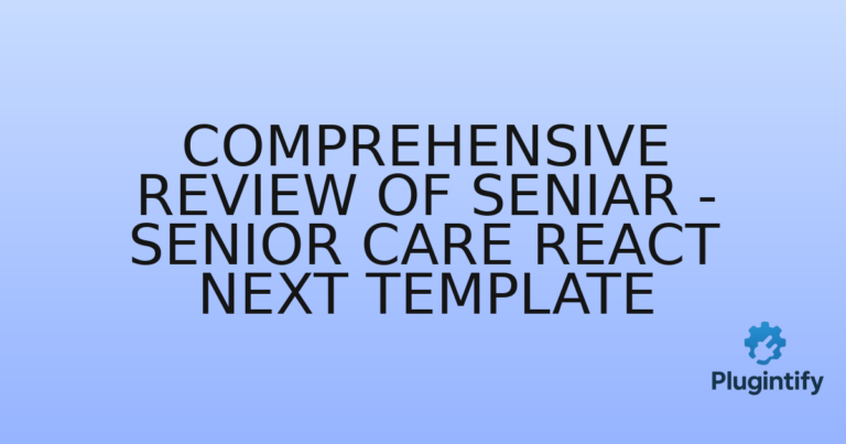 Read more about the article Comprehensive Review of Seniar – Senior Care React Next Template