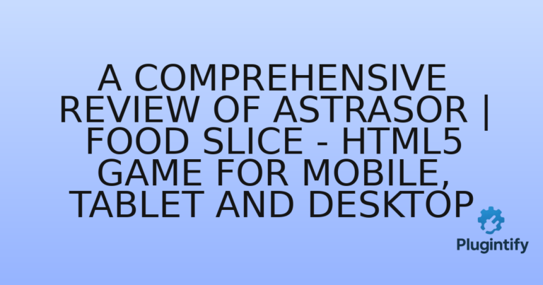 Read more about the article A Comprehensive Review of Astrasor | Food Slice – HTML5 Game for Mobile, Tablet and Desktop