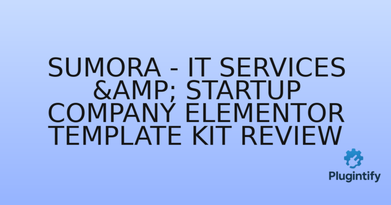 Read more about the article Sumora – IT Services & Startup Company Elementor Template Kit Review