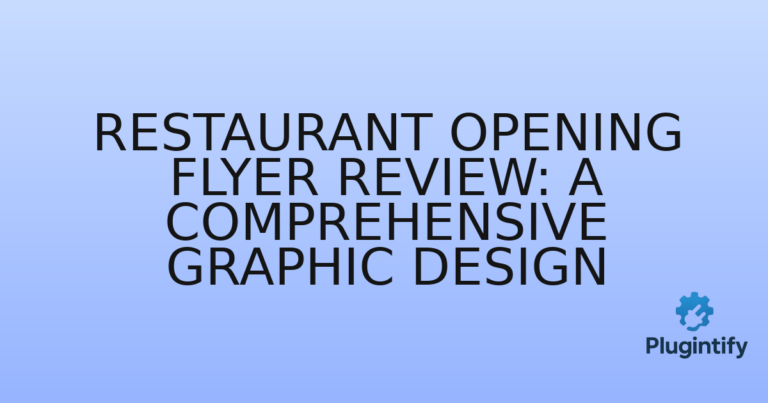 Read more about the article Restaurant Opening Flyer Review: A Comprehensive Graphic Design