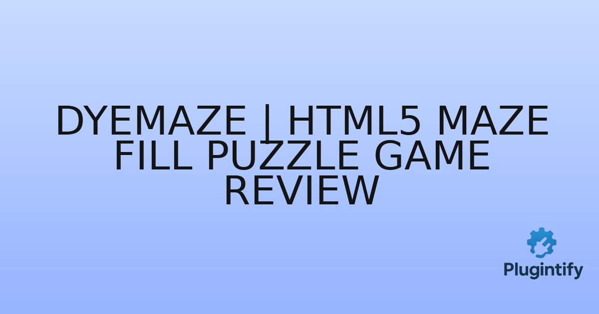 You are currently viewing DyeMaze | HTML5 Maze Fill Puzzle Game Review