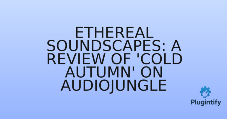 Read more about the article Ethereal Soundscapes: A Review of ‘Cold Autumn’ on AudioJungle