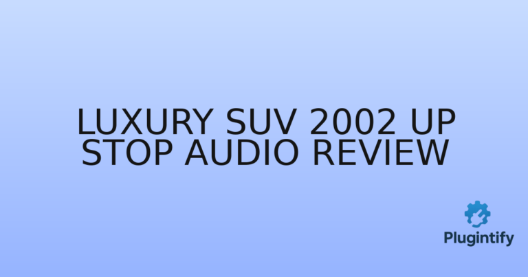 Read more about the article Luxury SUV 2002 Up Stop Audio Review