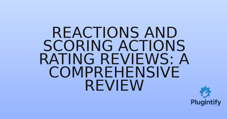 Read more about the article Reactions and Scoring Actions Rating Reviews: A Comprehensive Review