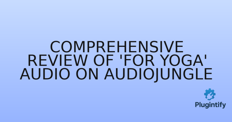 Read more about the article Comprehensive Review of ‘For Yoga’ Audio on AudioJungle