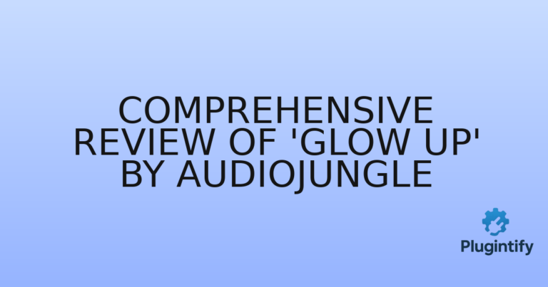 Read more about the article Comprehensive Review of ‘Glow Up’ by AudioJungle