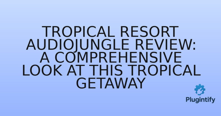 Read more about the article Tropical Resort AudioJungle Review: A Comprehensive Look at this Tropical Getaway