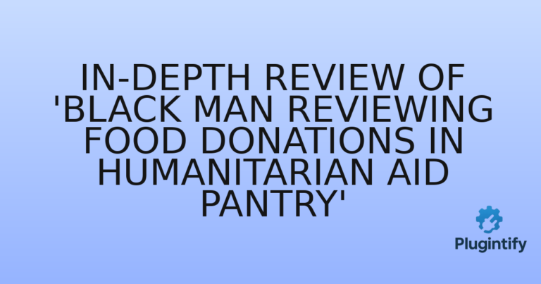 Read more about the article In-Depth Review of ‘Black Man Reviewing Food Donations in Humanitarian Aid Pantry’