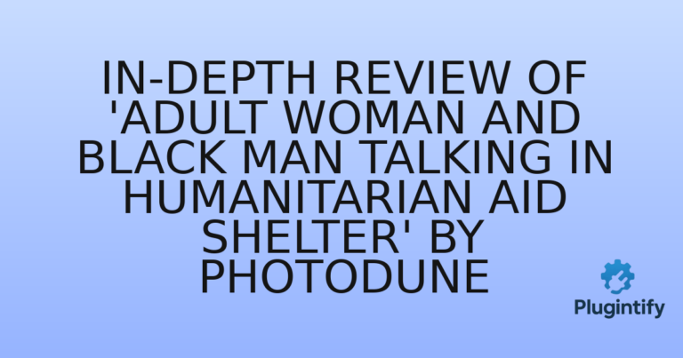 Read more about the article In-Depth Review of ‘Adult Woman and Black Man Talking in Humanitarian Aid Shelter’ by Photodune