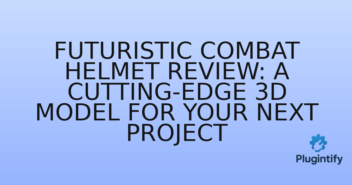 You are currently viewing Futuristic Combat Helmet Review: A Cutting-Edge 3D Model for Your Next Project