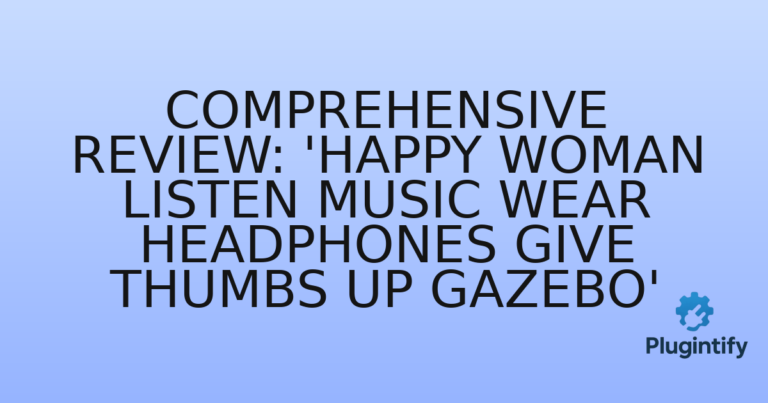 Read more about the article Comprehensive Review: ‘Happy Woman Listen Music Wear Headphones Give Thumbs Up Gazebo’