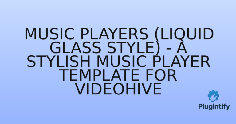 Read more about the article Music Players (Liquid Glass Style) – A Stylish Music Player Template for VideoHive