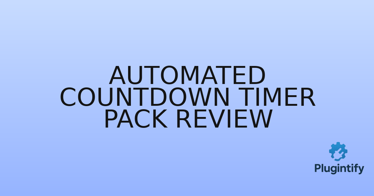 You are currently viewing Automated Countdown Timer Pack Review