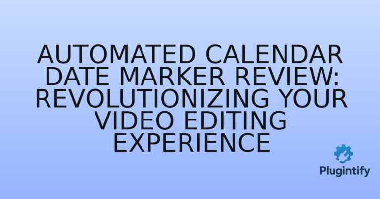 Read more about the article Automated Calendar Date Marker Review: Revolutionizing Your Video Editing Experience