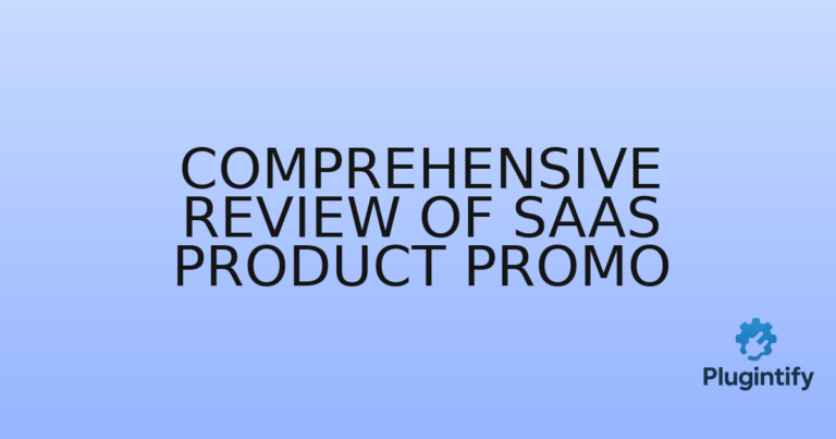 Read more about the article Comprehensive Review of SaaS Product Promo