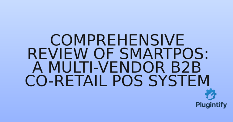 Read more about the article Comprehensive Review of SmartPOS: A Multi-Vendor B2B Co-Retail POS System