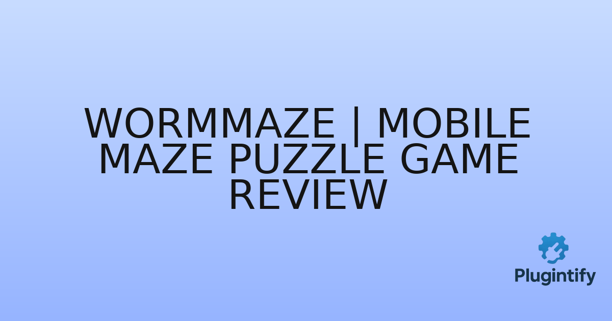 You are currently viewing WormMaze | Mobile Maze Puzzle Game Review