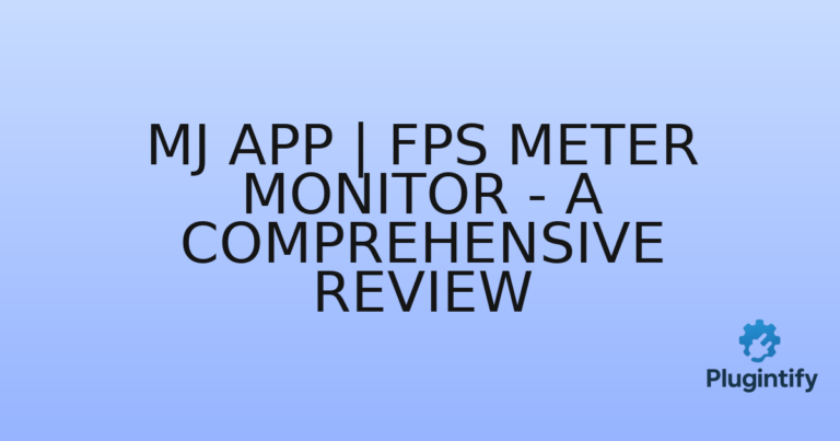 Read more about the article MJ App | FPS Meter Monitor – A Comprehensive Review