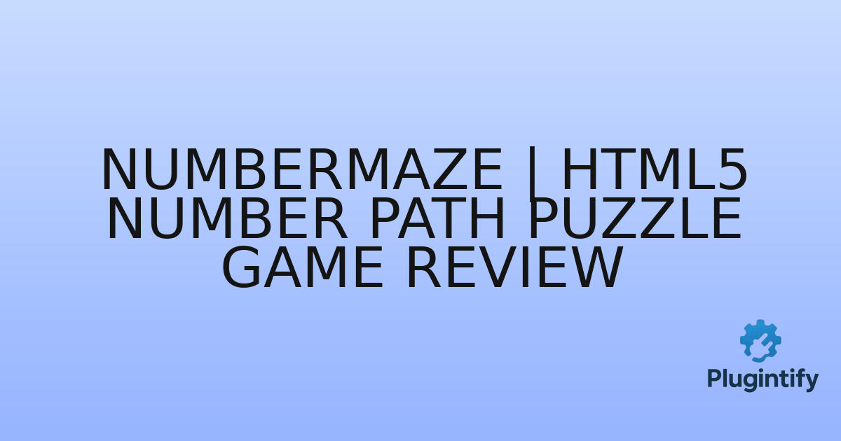 You are currently viewing NumberMaze | HTML5 Number Path Puzzle Game Review