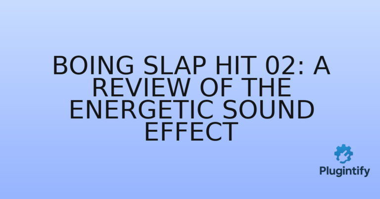 Read more about the article Boing Slap Hit 02: A Review of the Energetic Sound Effect