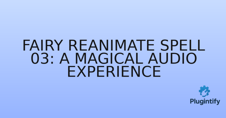 Read more about the article Fairy Reanimate Spell 03: A Magical Audio Experience