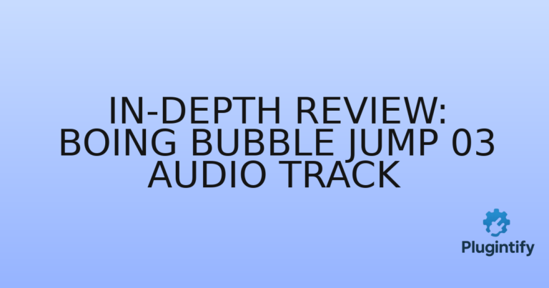 Read more about the article In-Depth Review: Boing Bubble Jump 03 Audio Track